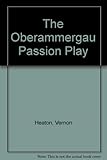 The Oberammergau Passion Play