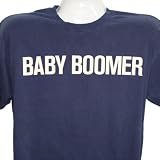 Baby Boomer T-Shirt - 60th Birthday Gift by Distributed by Wellhaven Gifts for Seniors