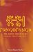 Rongorongo: The Easter Island Script: History, Traditions, Text (Oxford Studies in Anthropological Linguistics, 14)