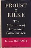 Proust and Rilke : the literature of expanded consciousness