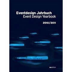 Eventdesign Jahrbuch 2010/2011: Einf�hrung von J�rg Beier