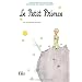 PETIT PRINCE (LE)