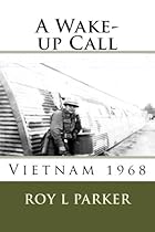 A Wake-Up Call - Vietnam 1968