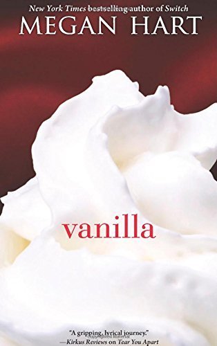 Vanilla by Megan Hart (2015-02-24)