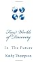 Four Worlds of Discovery: What Will The Future Be Like?