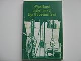 Scotland in the time of the Covenanters