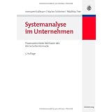 Systemanalyse im Unternehmen - Prozessorientierte Methoden der Wirtschaftsinformatikvon "Hermann Krallmann"
