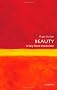 Beauty: A Very Short Introduction (Very Short Introductions)