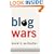 Blogwars: The New Political Battleground
