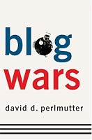 Blogwars: The New Political Battleground