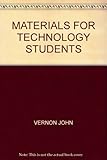 Materials for technology students