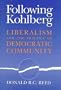 Following Kohlberg: Liberalism and the Practice of Democratic Community (Revisions)