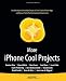 More iPhone Cool Projects (Books for Professionals by Professionals)