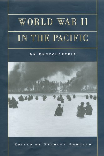 World War II in the Pacific: An Encyclopedia (Military History of the United States) On Sale