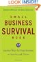 Small Business Survival Book: 12 Surefire Ways for Your Business to Survive and Thrive