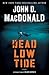 Dead Low Tide: A Novel