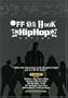 Off Da Hook Hip Hop Series