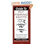 Guide to Fly Fishing Knots: A Basic Streamside Guide for Fly Fishing Knots, Tippets, and Leader Formulas