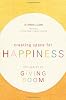 Creating Space for Happiness: The Secret of Giving Room