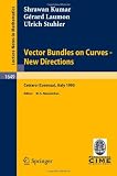 Vector Bundles on Curves - New Directions: Lectures Given at the 3rd Session of the Centro Internazionale Matematico Estivo (C.I.M.E.) Held in Cetraro (Cosenza), Italy, June 19-27, 1995 (Lecture Notes in Mathematics) rd-27