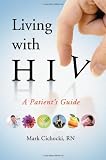 Living with HIV: A Patient's Guide