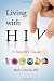 living with hiv a patients guide