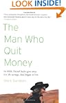 The Man Who Quit Money