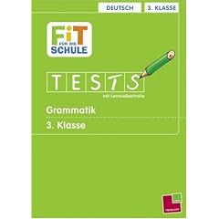 Deutsch 3. Klasse Grammatik: Tests mit Lernzielkontrolle