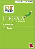 Deutsch 3. Klasse Grammatik: Tests mit Lernzielkontrolle