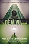 The D�j� vu Enigma