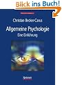 Allgemeine Psychologie: Eine Einf�hrung