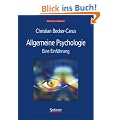 Allgemeine Psychologie: Eine Einf�hrung