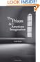 The Prison and the American Imagination (Yale Studies in English)