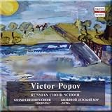 Glinka, Tchaikovsky, Rubinstein, Rachmaninov, Stravinsky, Sviridov - Russian Choir School - Victor Popov