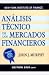 Analisis Tecnico de Los Mercados Financieros / Technical Analysis of Financial Markets (Spanish Edition)