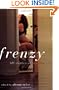 Frenzy: 60 Stories of Sudden Sex