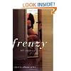 Frenzy: 60 Stories of Sudden Sex