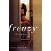 Frenzy: 60 Stories Of Sudden Sex
