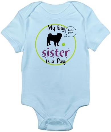 CafePress Unique DesignMy big sister is a Pug Let's play Infant Creepe