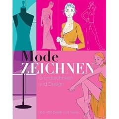 Modezeichnen Sammelband: Grundtechniken und Design
