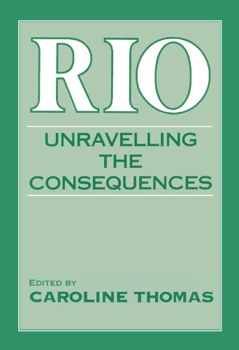 Rio: Unravelling the Consequences (Special Issue of 