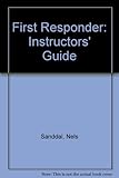 First responder. Instructor's guide