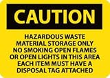 C508AB - Caution, Hazardous Waste Material Storage Only No Smoking Open Flames, 10 X 14, .040 Aluminum
