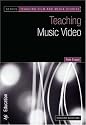 Teaching Music Video (Teaching Film and Media Studies)