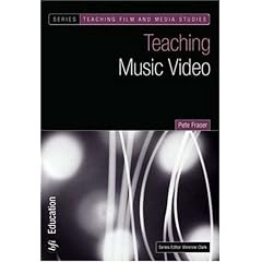 Teaching Music Video (Teaching Film and Media Studies)