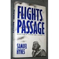 Flights of Passage: Reflections of a World War II Aviator
