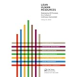 lean human resources redesigning hr processes for a culture of continuous improvement