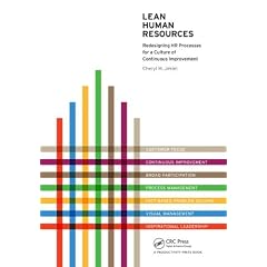 Lean Human Resources: Redesigning HR Processes for a Culture of Continuous Improvement