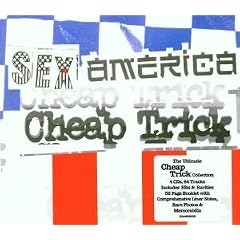 Sex, America, Cheap Trick