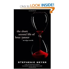 The Short Second Life of Bree Tanner: An Eclipse Novella (Twilight Saga)